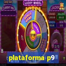 plataforma p9